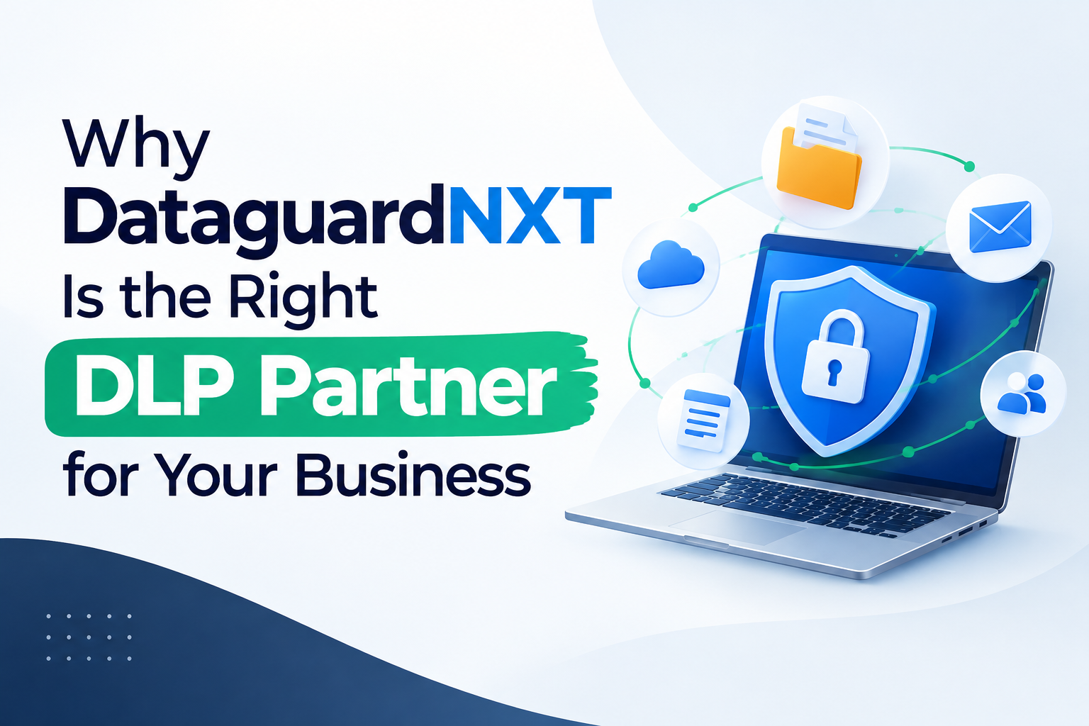 The Right DLP Partner